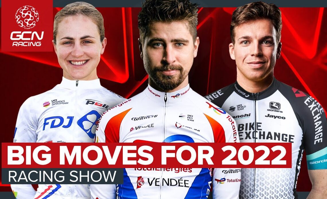12 Biggest Cycling Transfers for 2022 | GCN Racing News Show