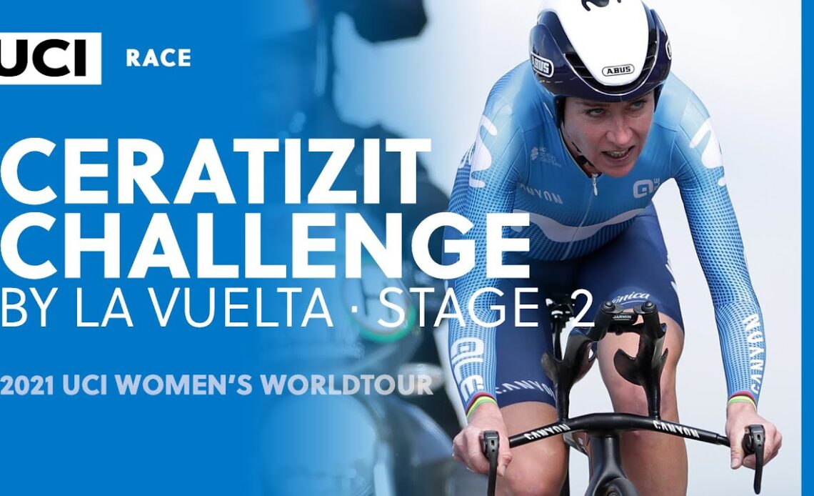 2021 UCI Women's WorldTour –Ceratizit Challenge by LaVuelta - Stage  2