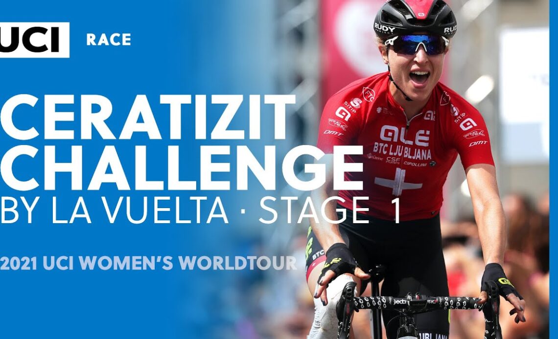 2021 UCI Women's WorldTour –Ceratizit Challenge by LaVuelta - Stage 1