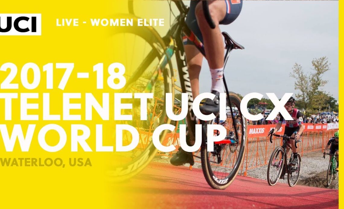 2017-18 Telenet UCI Cyclo-cross World Cup – Waterloo, USA - Women Elite