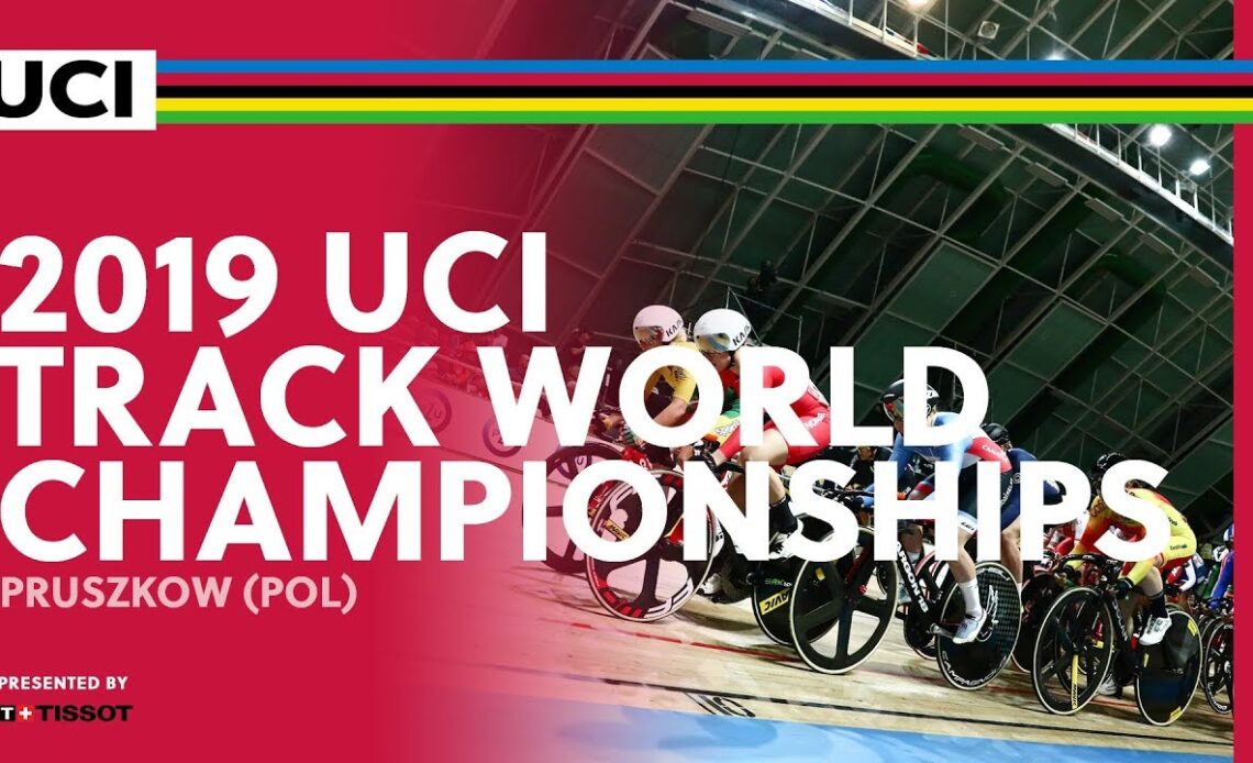 2019 UCI Track World Championships presented by Tissot - Pruszkow (POL) / Day 3