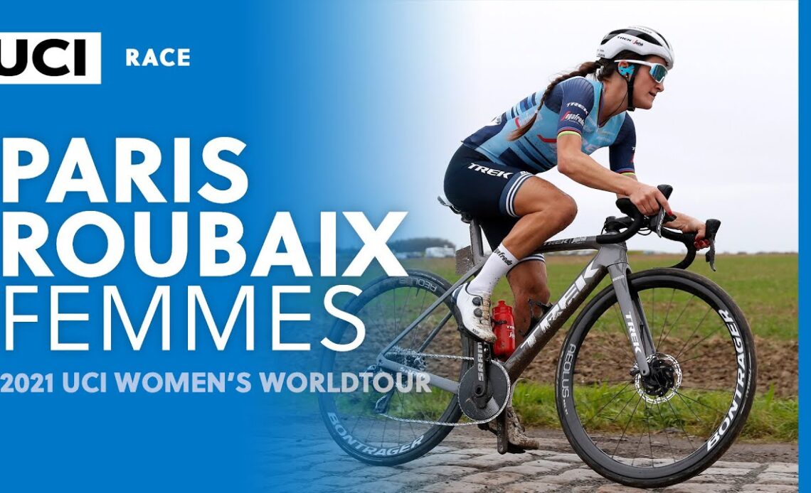 2021 UCI Women's WorldTour –Paris Roubaix Femmes