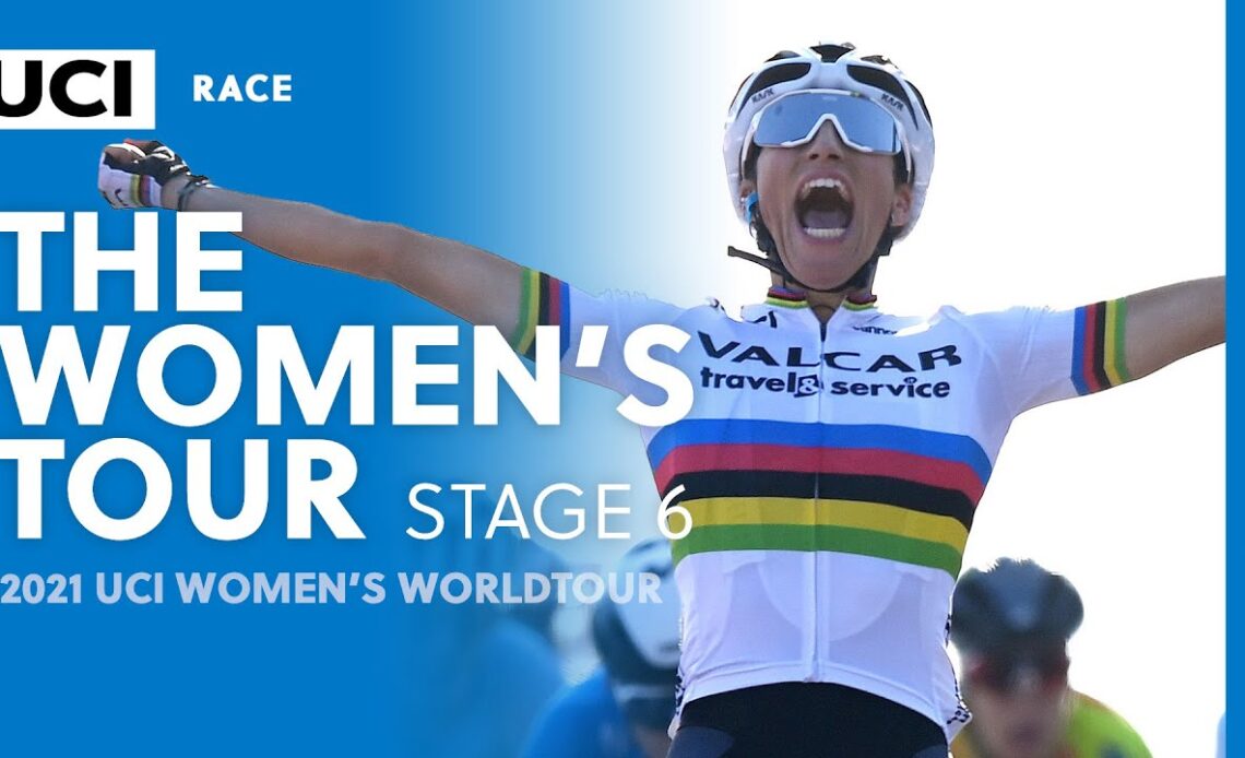 2021 UCI Women's WorldTour –Women's Tour stage 6