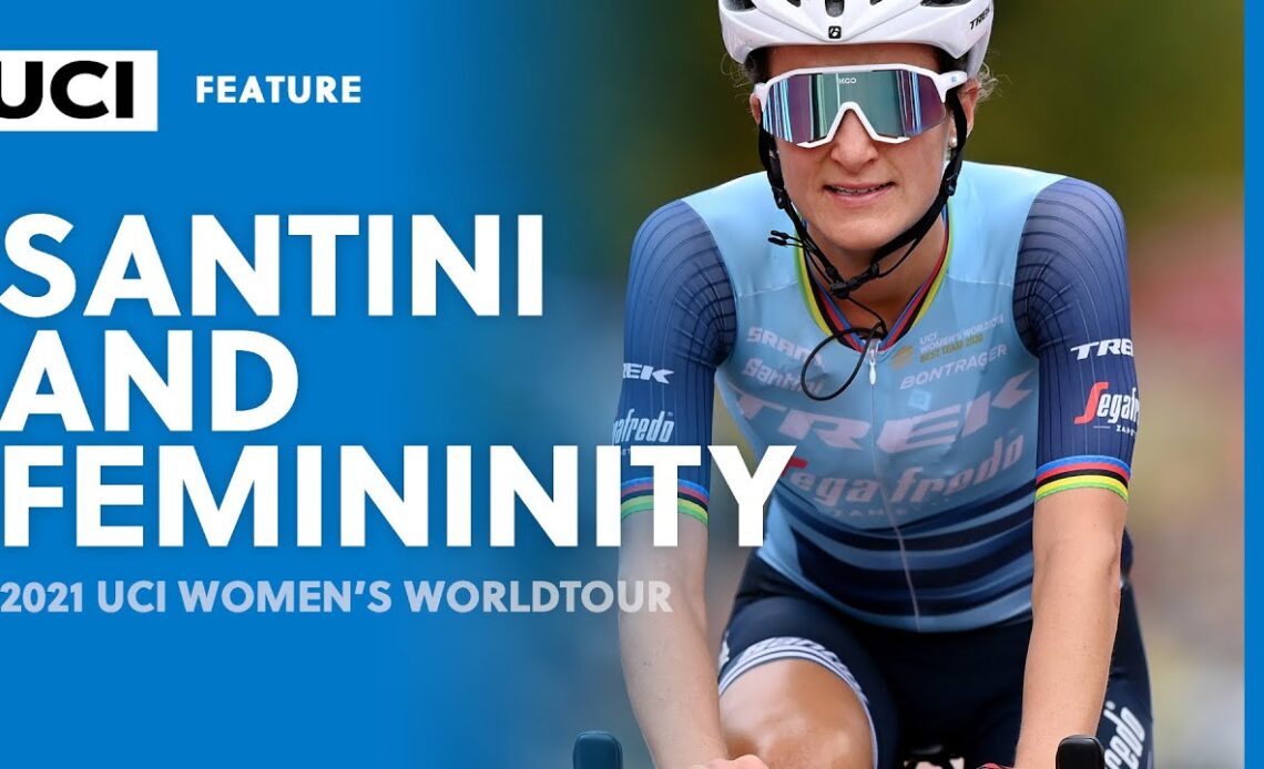 2021 UCIWWT Feature: Santini and Femininity