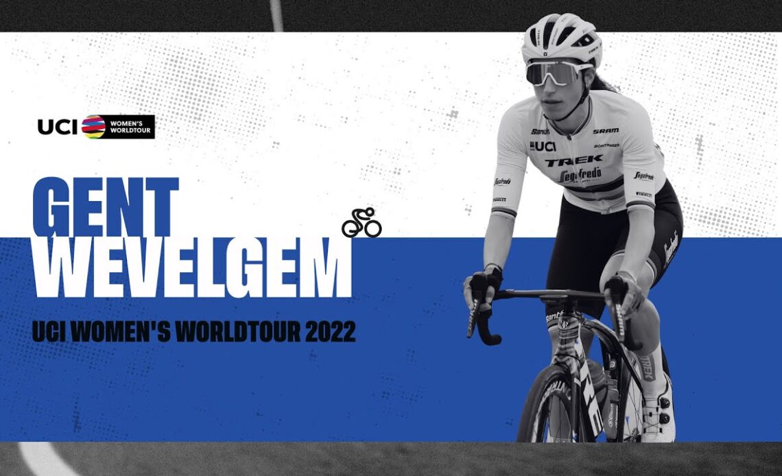 2022 UCI Women's WorldTour - Gent - Wevelgem