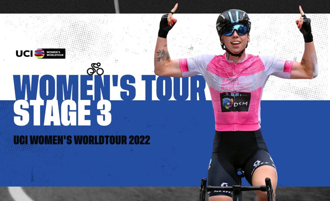 2022 UCI Women's WorldTour - Women's Tour - Stage 3