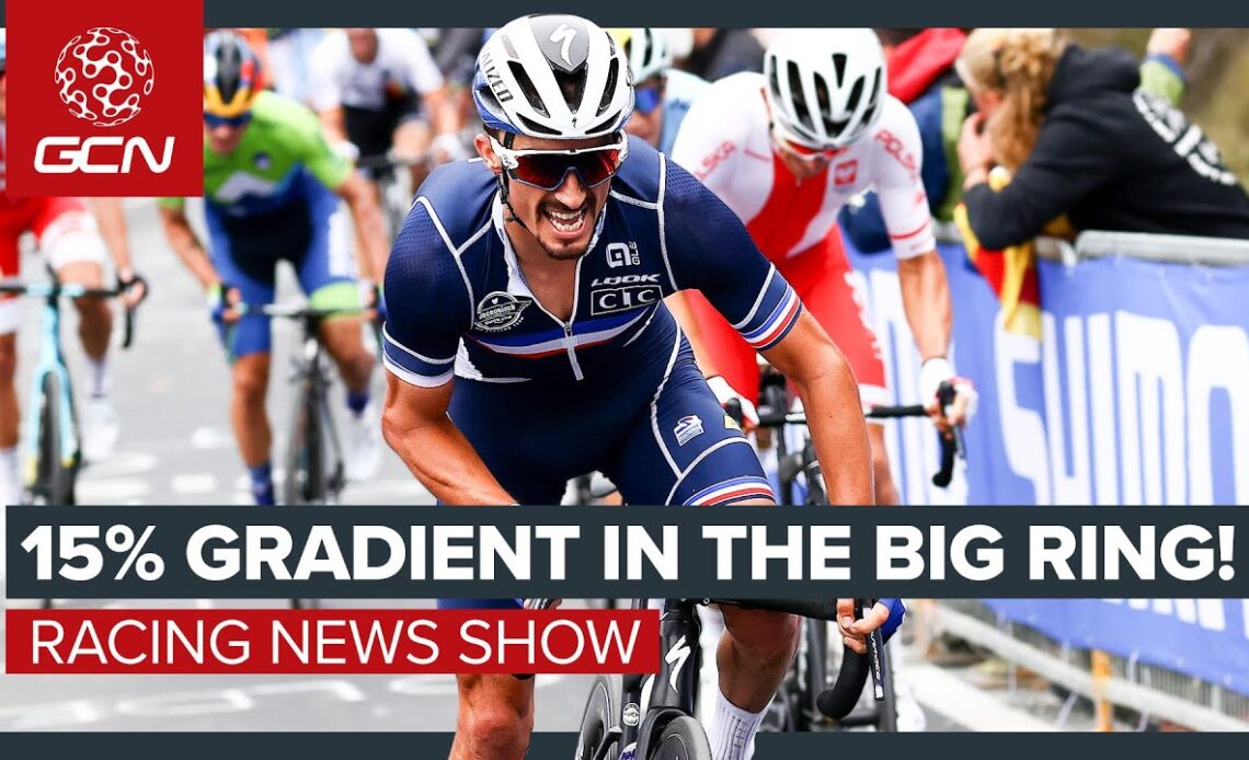 Alaphilippe Attacks 15% Gradient In The Big Ring To Win World Champs | GCN Racing News Show