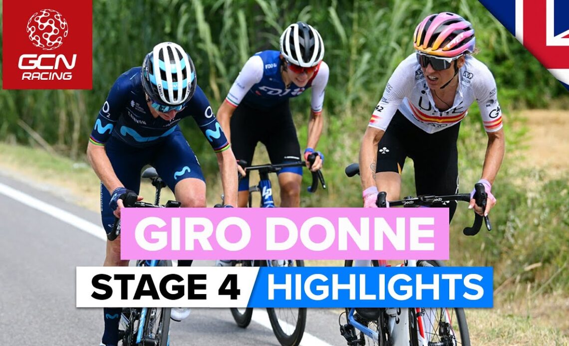 Big GC Shakeup! | Giro Donne 2022 Stage 4 Highlights