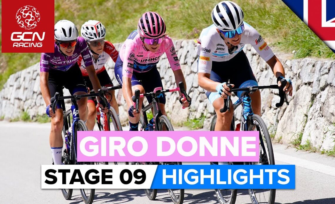 Climbers On The Attack On Queen's Stage! | Giro Donne 2022 Stage 9 Highlights