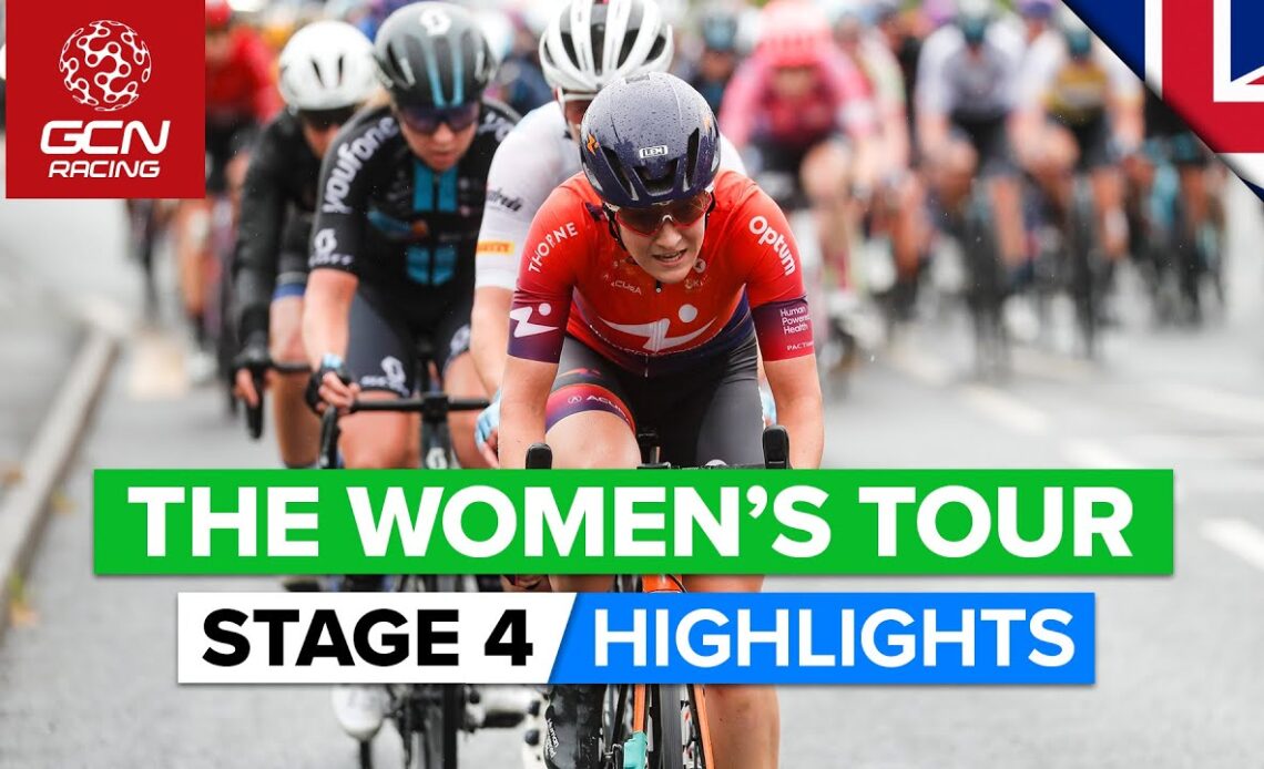 Close Finish On Relentless Day Of Racing | The Women's Tour 2022 Stage 4 Highlights