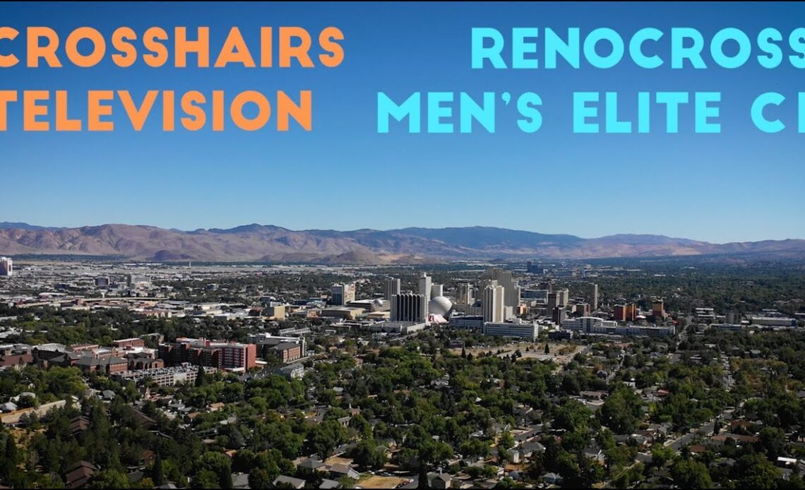 Crosshairs Television | RenoCross Men's Elite (S2E13)