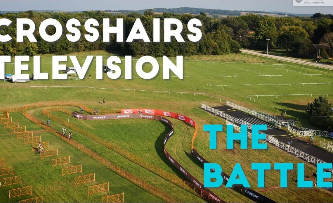 Crosshairs Television | The Battle