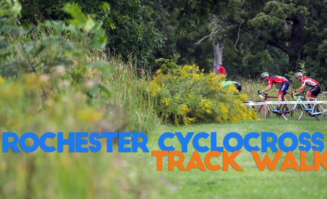 Cyclocross Television | Rochester Cyclocross 2019 Track Walk