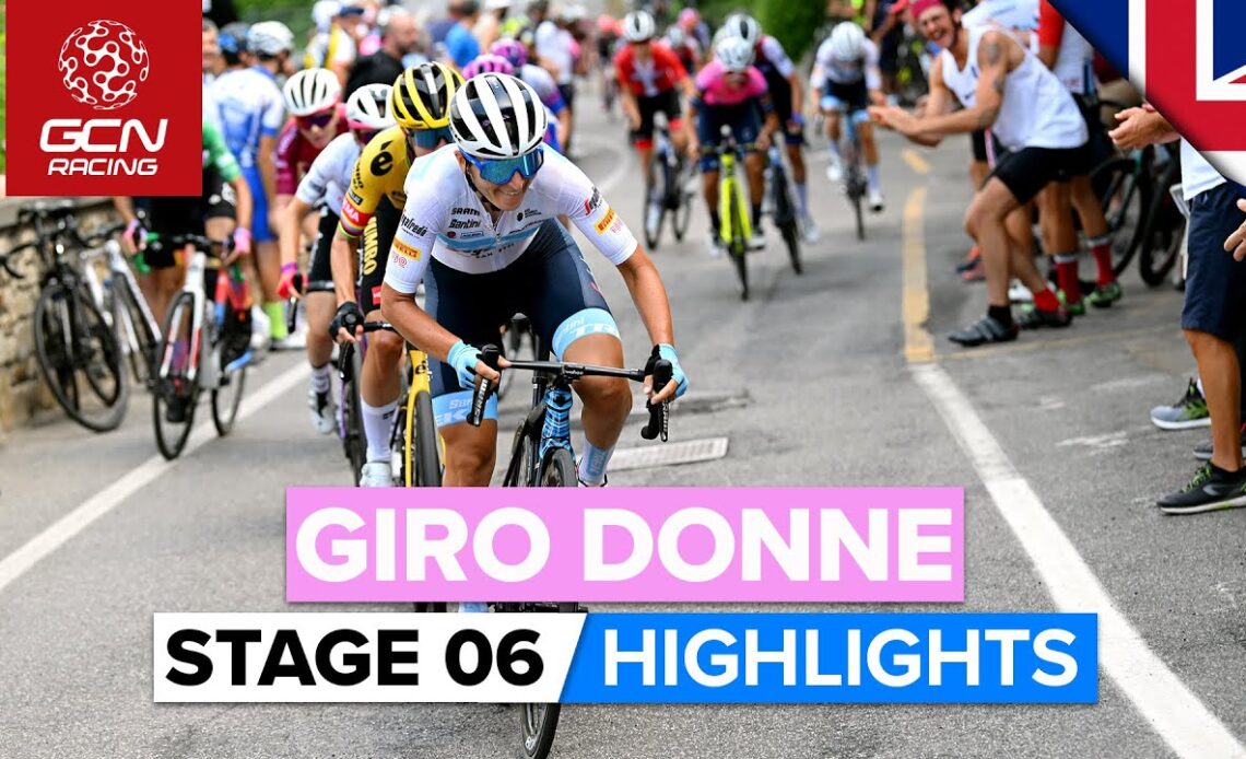Daredevil Descending Into Bergamo! | Giro Donne 2022 Stage 6 Highlights