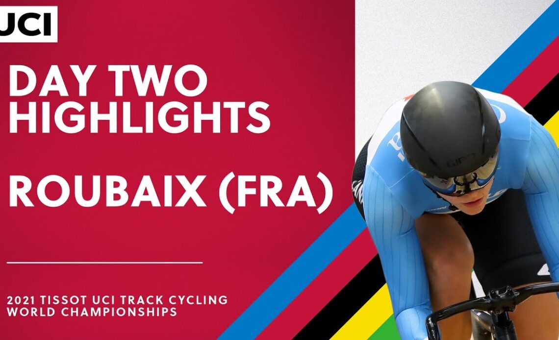 Day Two Highlights | 2021 Tissot UCI Track Cycling World Championships