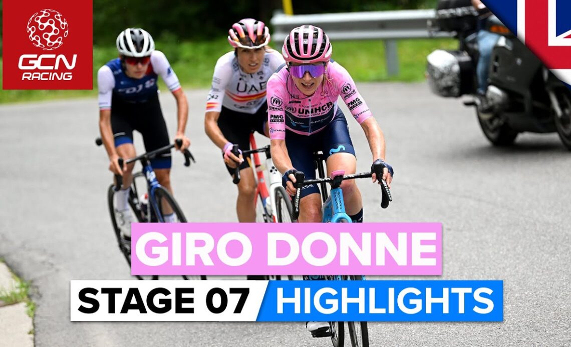 Fireworks On Tough Summit Finish! | Giro Donne 2022 Stage 7 Highlights