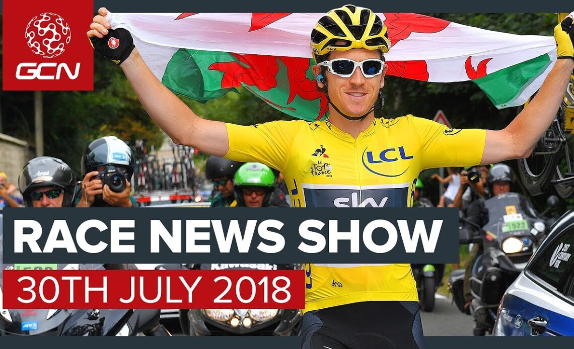 Geraint Thomas Wins Le Tour de France | The Cycling Race News Show