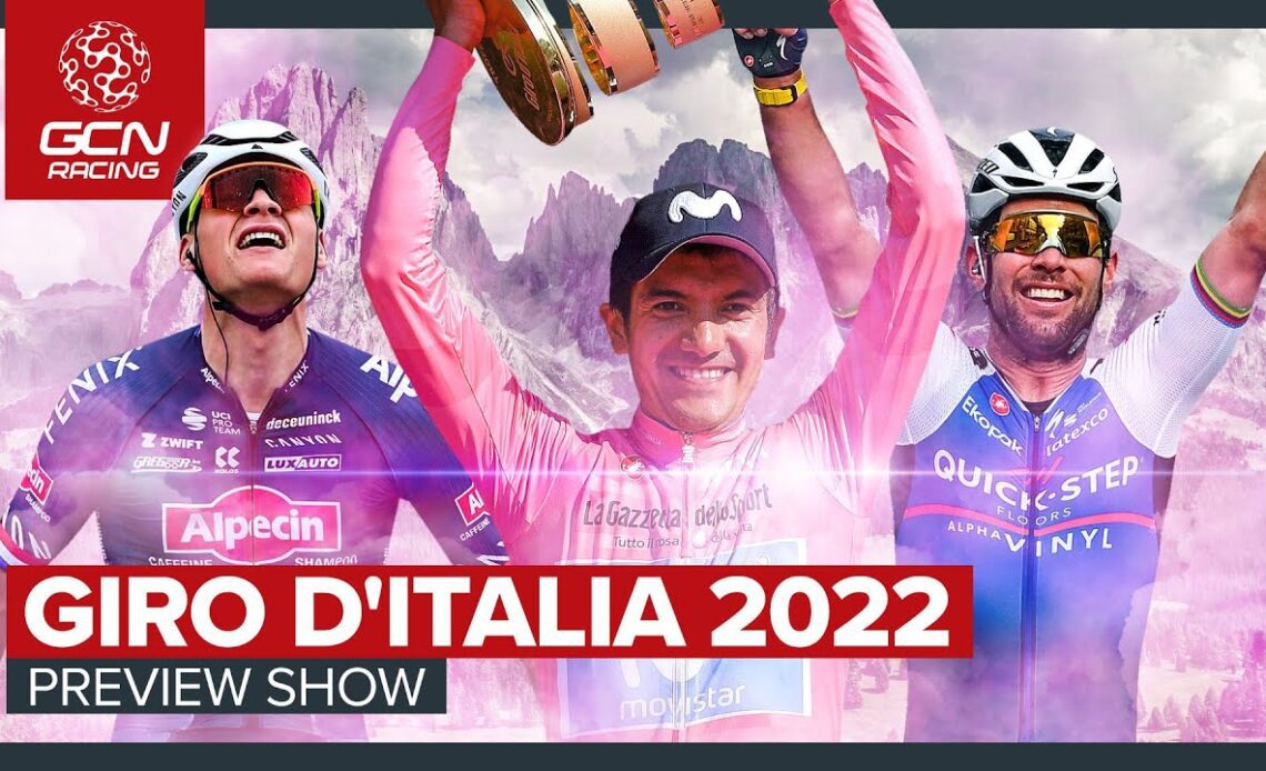 Giro D'Italia 2022 | The Big GCN Racing Preview Show!