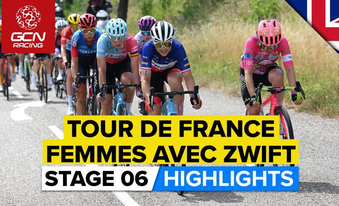 Heated Racing Before The Mountains! | Tour De France Femmes Avec Zwift 2022 Stage 6 Highlights