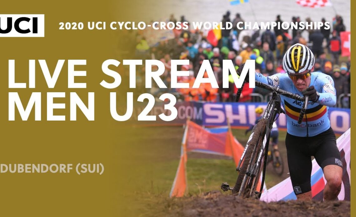 Live – Men Under 23 | 2020 UCI Cyclo-cross World Championships, Dubendorf (SUI)