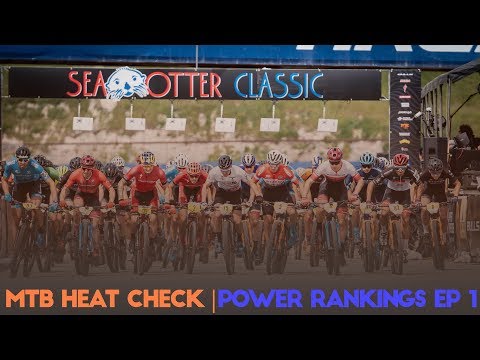 MTB Heat Check | Power Rankings ep 1