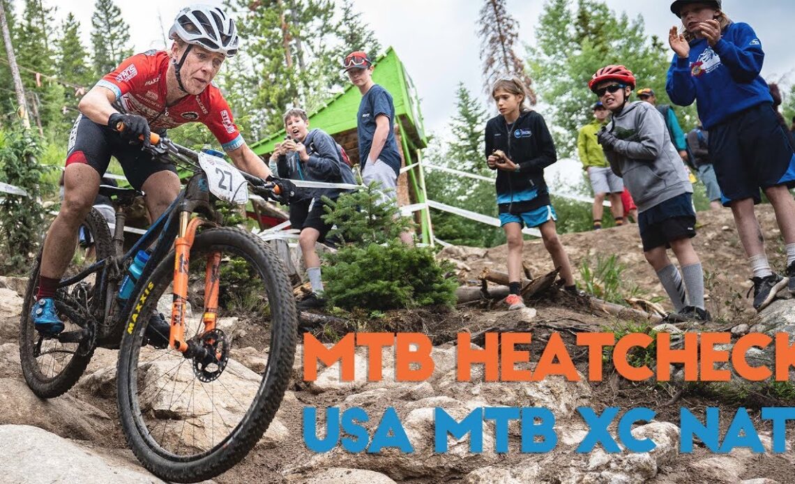 MTB HeatCheck | USA Cycling MTB XC National Championship 2019
