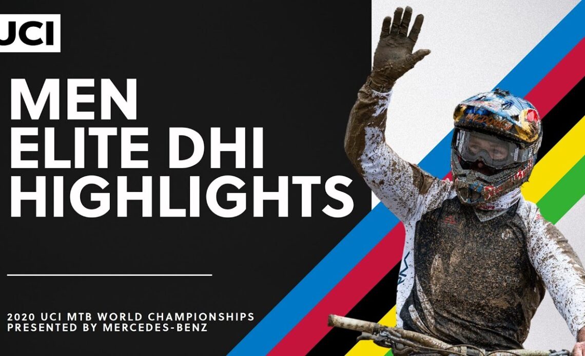 Men Elite DHI Highlights | 2020 UCI MTB World Championships