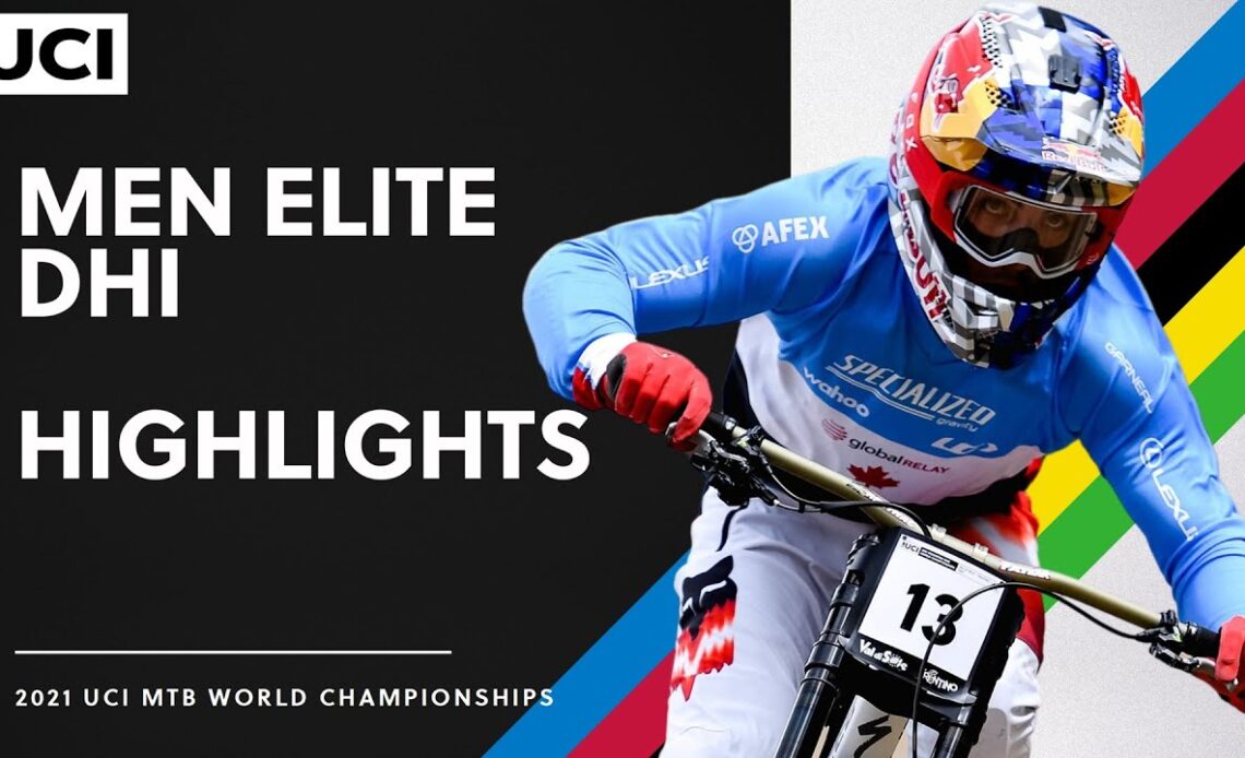 Men Elite DHI Highlights | 2021 UCI MTB World Championships