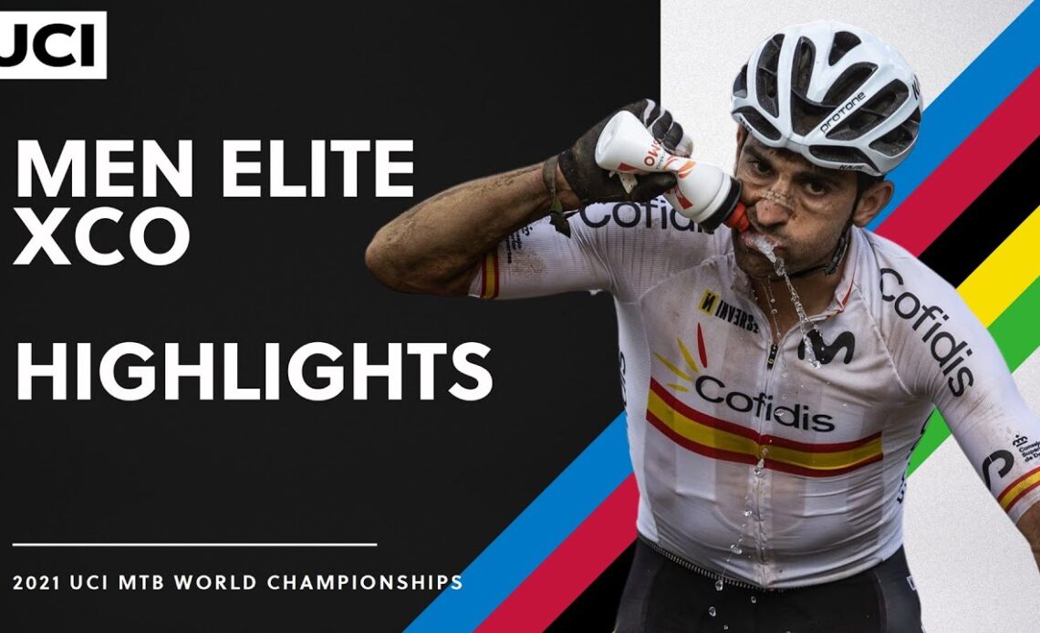 Men Elite XCO Highlights | 2021 UCI MTB World Championships