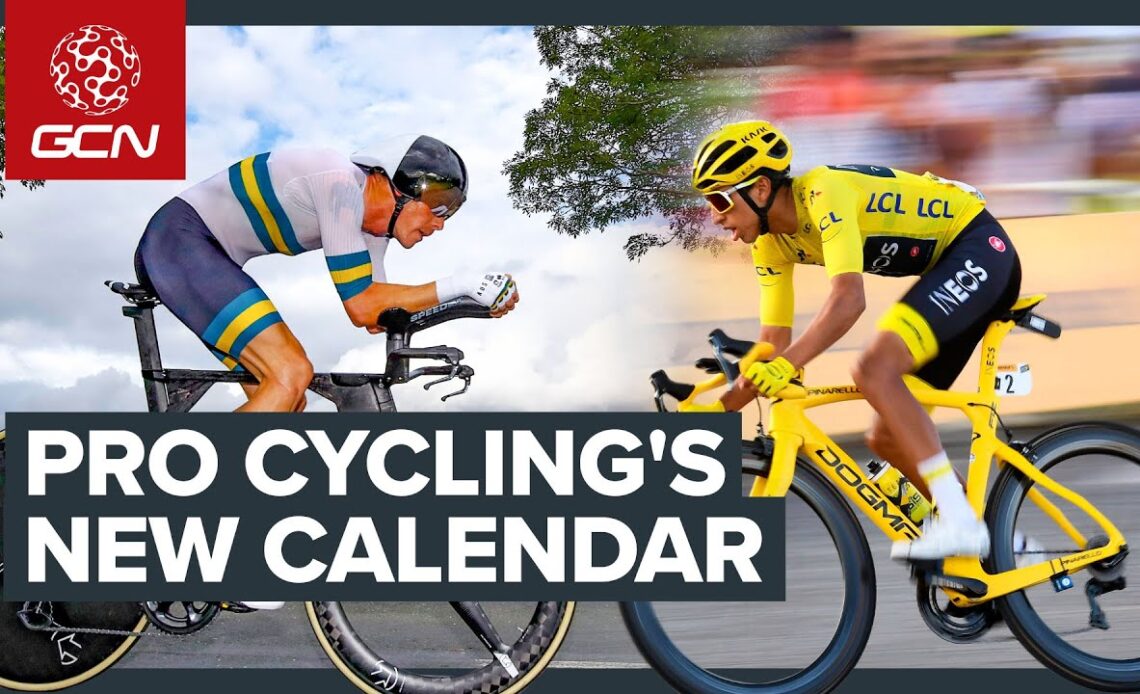Pro Cycling's New Race Calendar: Will It Actually Happen? | GCN's Racing News Show