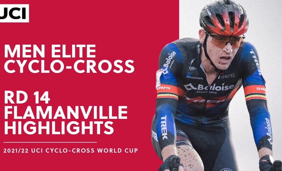 Round 14 - Men Elite Highlights | 2021/22 UCI CX World Cup - Flamanville