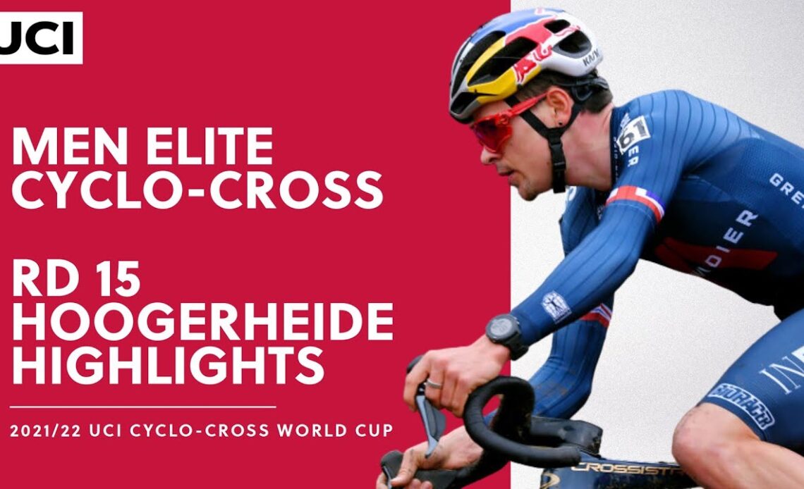 Round 15 - Men Elite Highlights | 2021/22 UCI CX World Cup - Hoogerheide