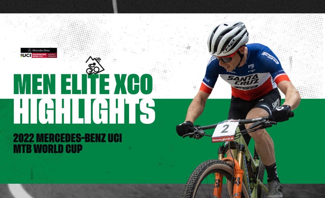 Round 3 - Men Elite XCO Albstadt Highlights | 2022 Mercedes-Benz UCI MTB World Cup