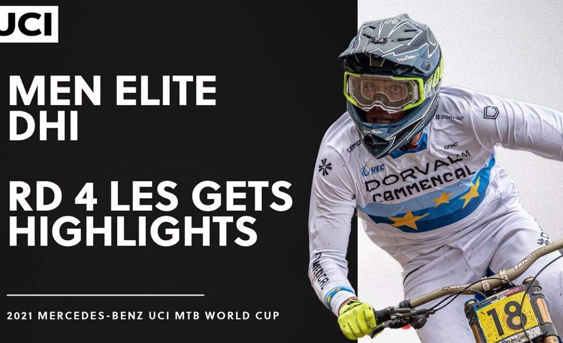 Round 4 - Men Elite DHI Les Gets Highlights | 2021 Mercedes-Benz UCI MTB World Cup