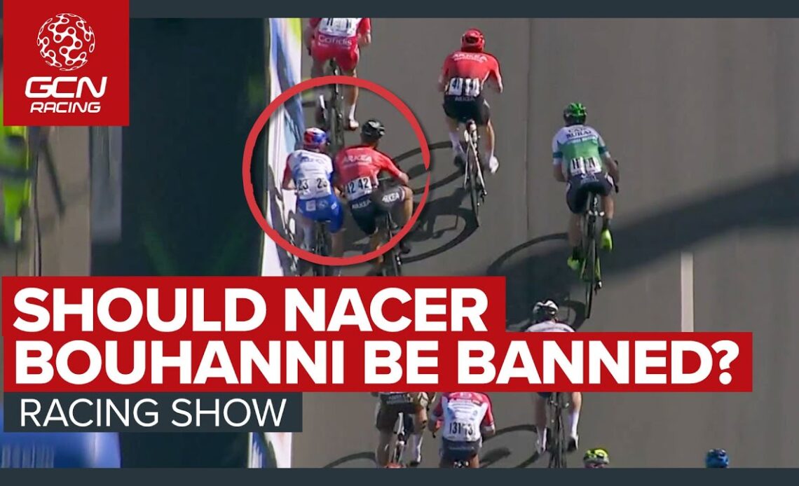 Should Nacer Bouhanni Be Banned For This Ridiculously Dangerous Sprint? | GCN's Racing News Show