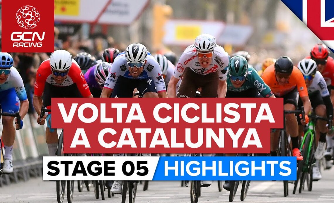 Sprint Finish On The Longest Stage! | Volta A Catalunya 2022 Stage 5 Highlights
