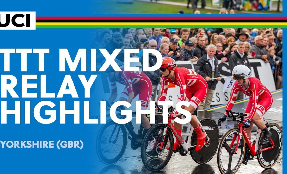 Team Time Trial Mixed Relay Highlights | 2019 UCI Road World Championships