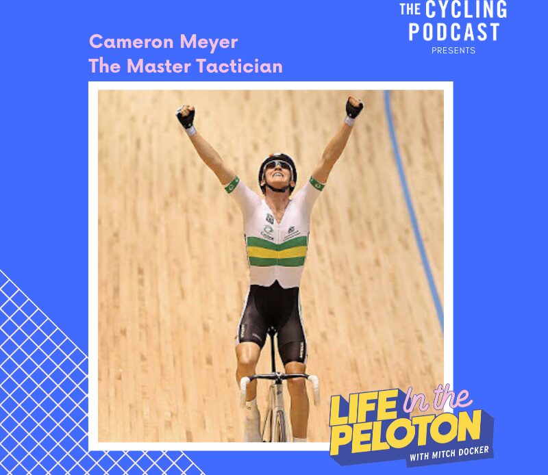 The Cycling Podcast / Life in the Peloton – Cameron Meyer