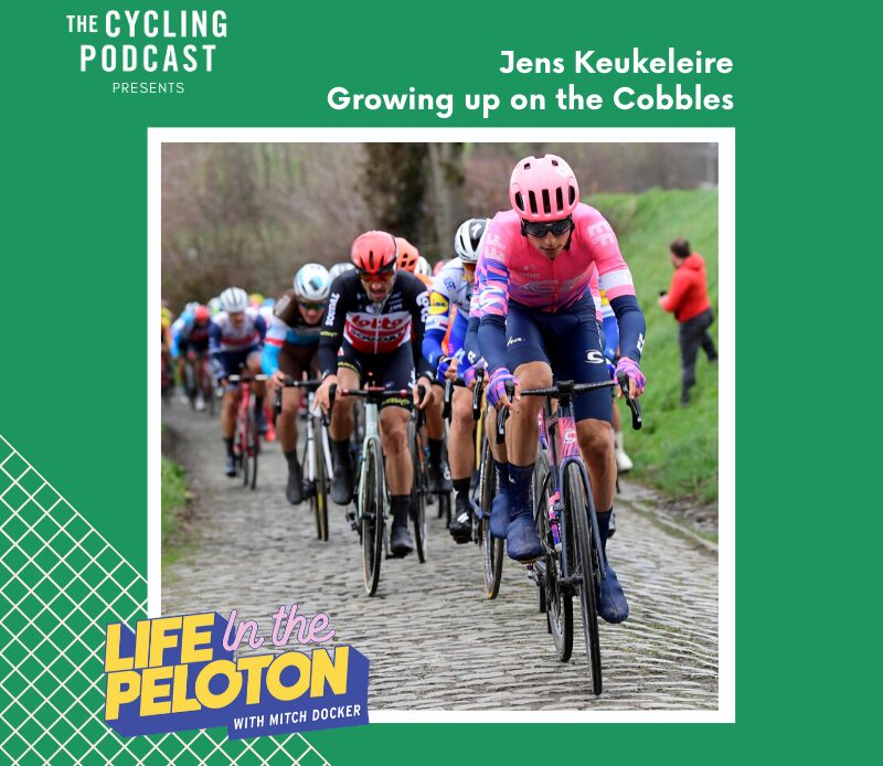 The Cycling Podcast / Life in the Peloton – Jens Keukeleire
