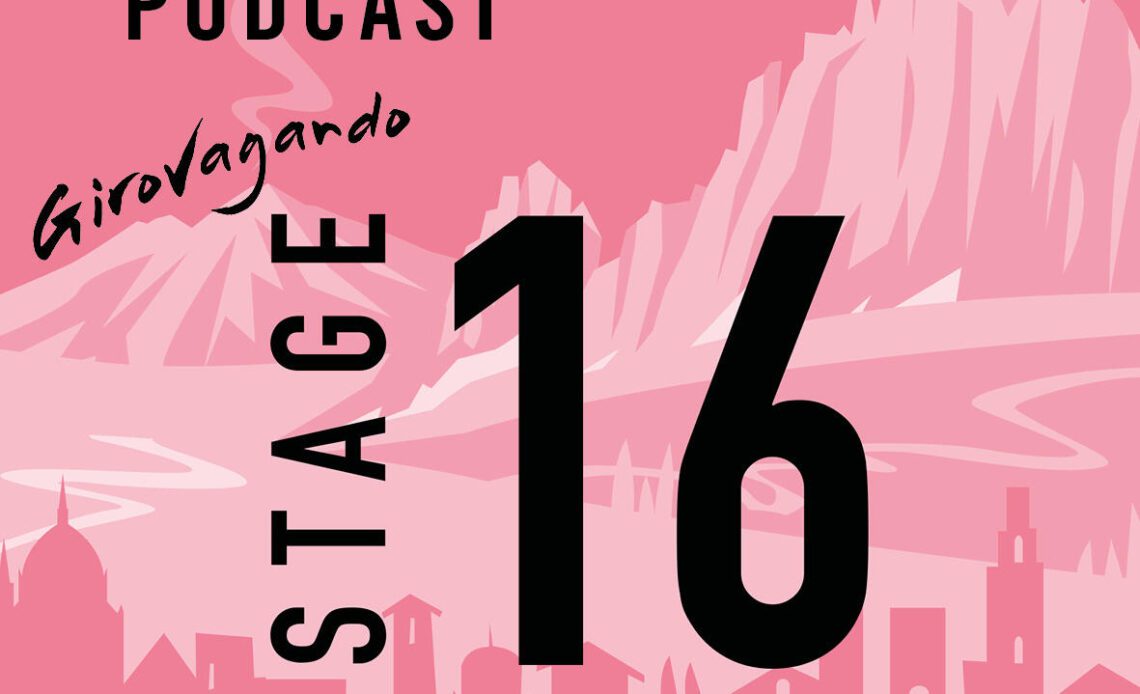 The Cycling Podcast / Stage 16 | Salò – Aprica