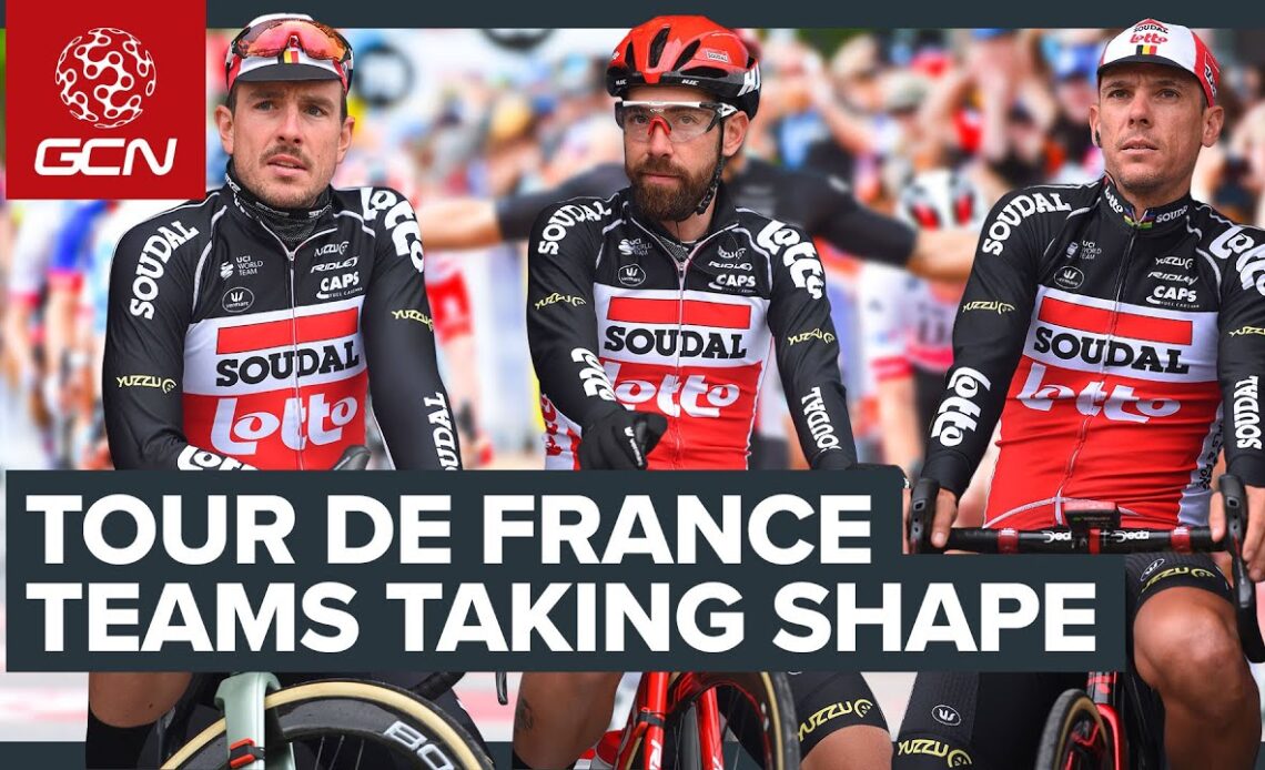 Tour De France Teams Start To Take Shape | GCN Racing News Show