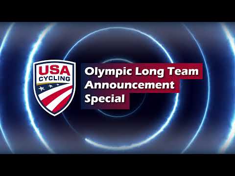 USA Cycling Olympic Long Team Announcement Special