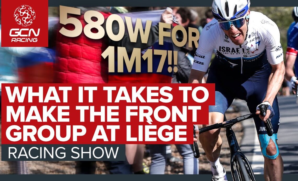 What Does It Take To Make The Front Group At Liège? | GCN's Racing News Show