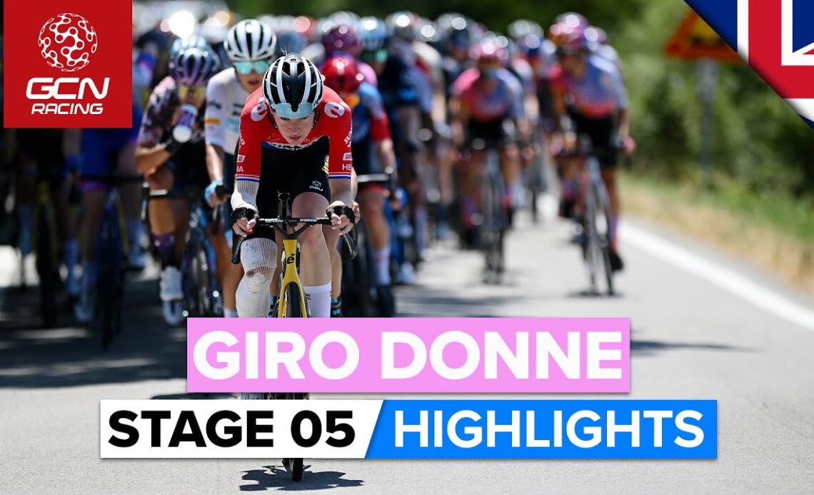 Will The Sprinters Control The Break? | Giro Donne 2022 Stage 5 Highlights