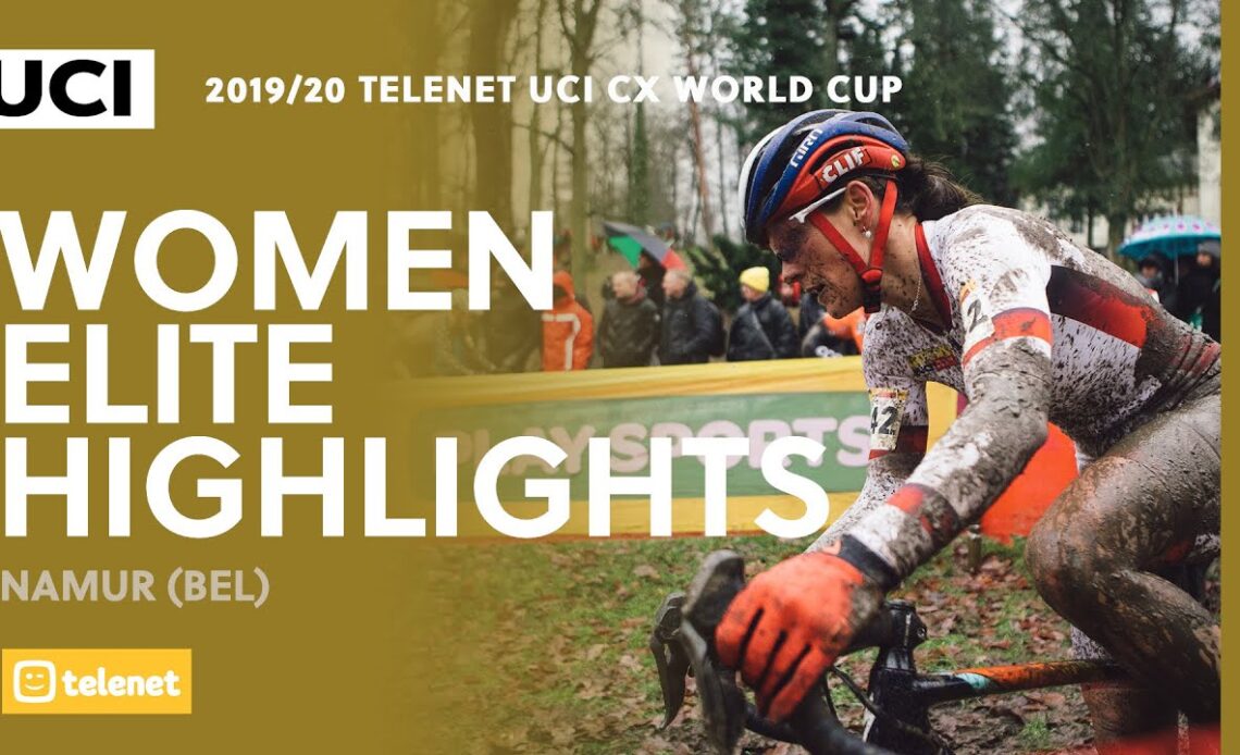 Women Elite Highlights - Namur | 2019/20 Telenet UCI CX World Cup