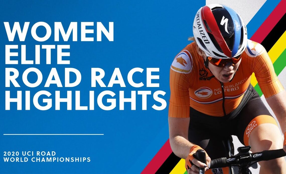 Women Elite Road Race Highlights | 2020 UCI Road World Championships