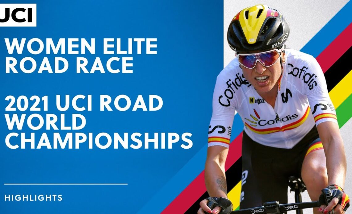 Women Elite Road Race Highlights | 2021 UCI Road World Championships