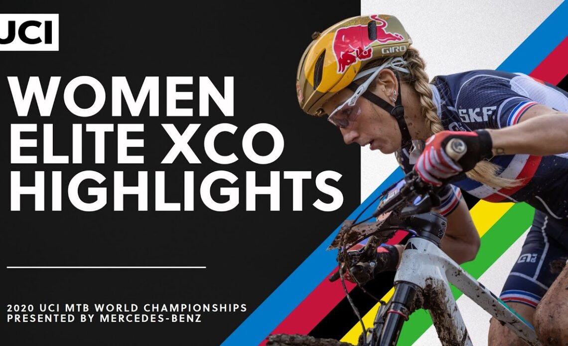 Women Elite XCO Highlights | 2020 UCI MTB World Championships