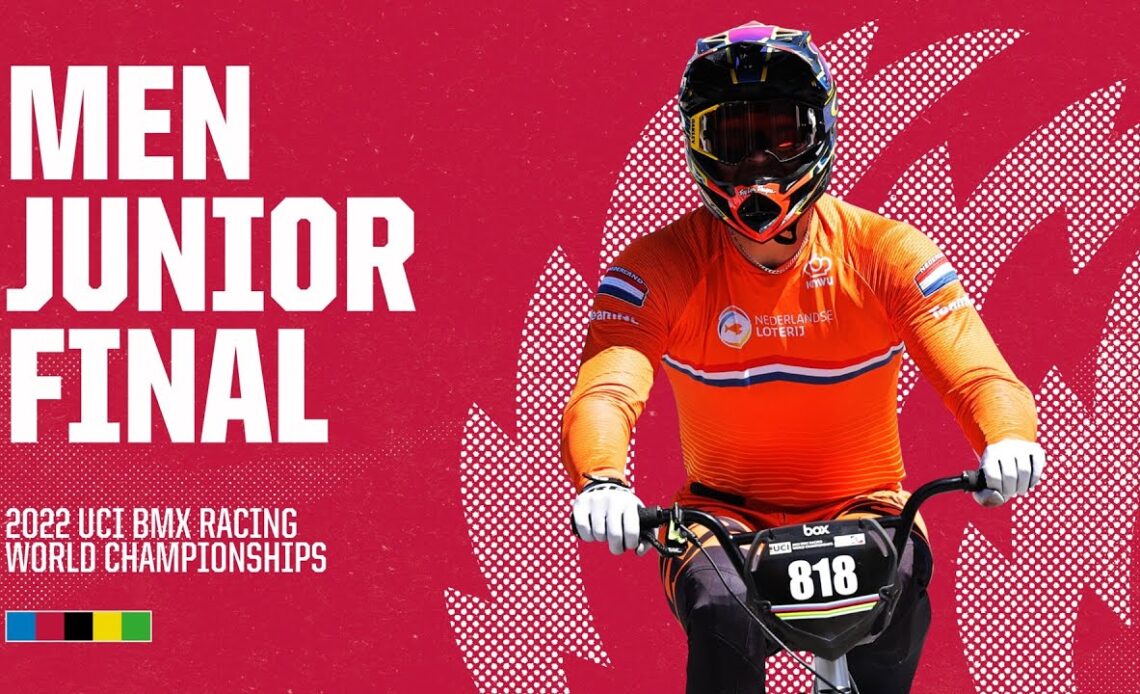 Men Junior Final | Nantes 2022 UCI BMX Racing World Championships