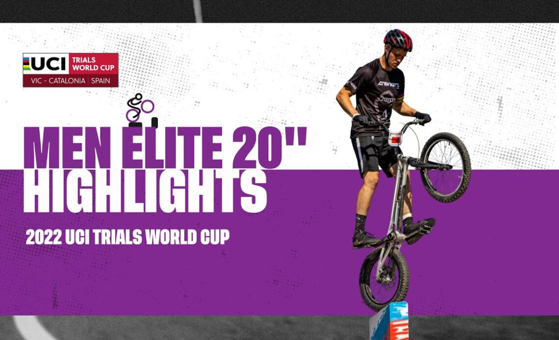 Round 1 - Men Elite 20" VIc Highlights | 2022 UCI Trials World Cup